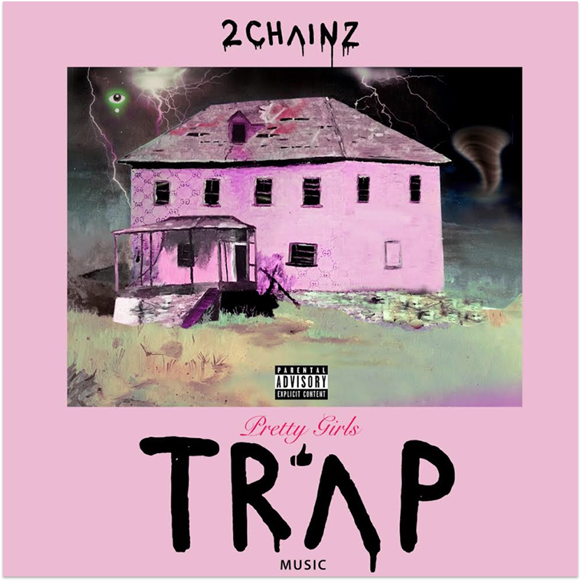 2 Chainz Pretty Girls Like Trap Music Album Cover