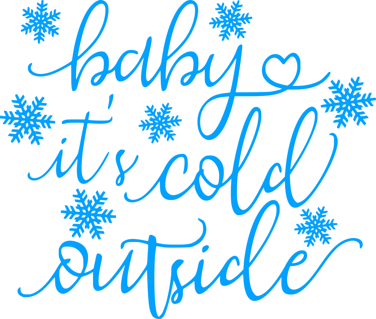 Baby Its Cold Outside Calligraphy