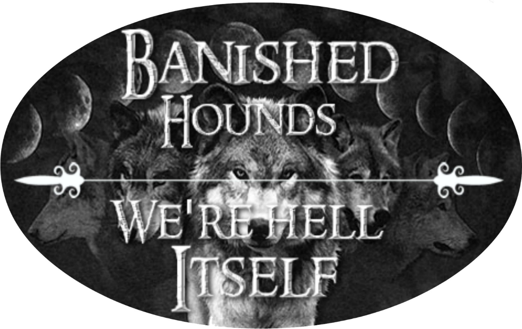 Banished Hounds Hell Itself