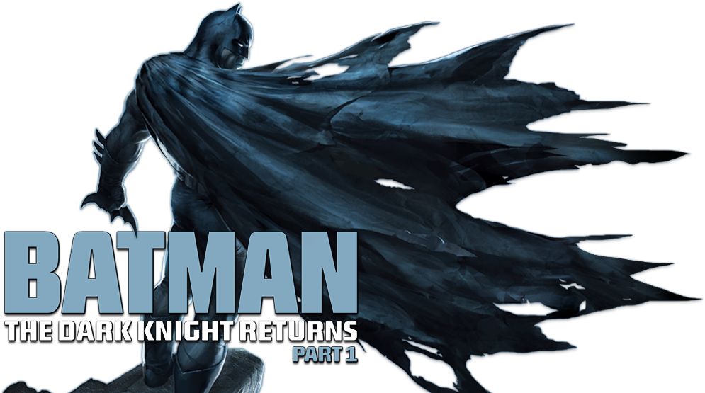 Batman The Dark Knight Returns Part1