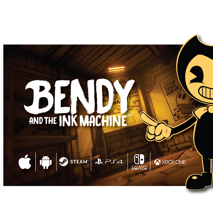 Bendyandthe Ink Machine Game Promotion