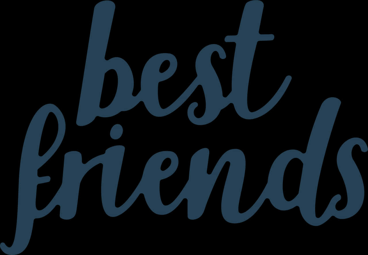 Best Friends Calligraphy Graphic