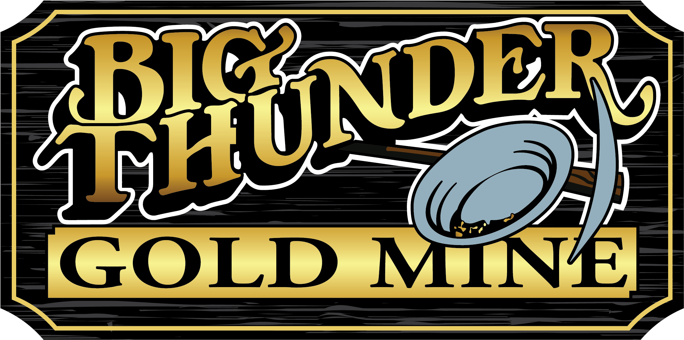 Big Thunder Gold Mine Sign