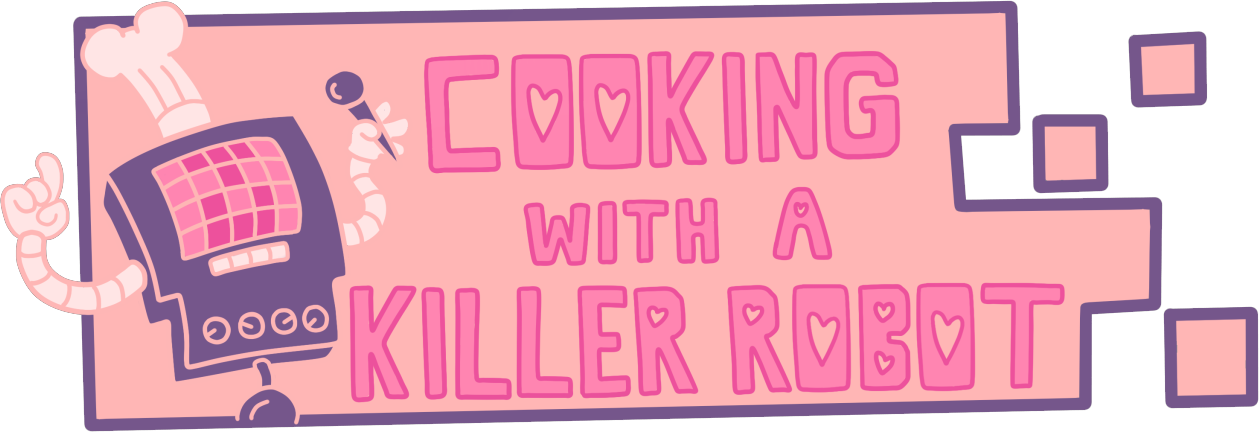 Cooking With A Killer Robot Banner