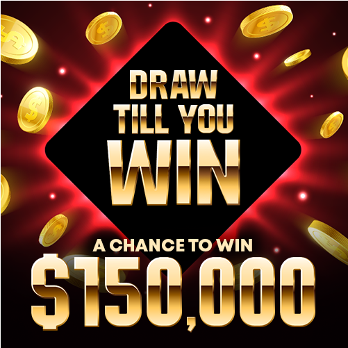 Draw Till You Win Promotion Graphic
