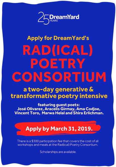 Dream Yard Radical Poetry Consortium Flyer