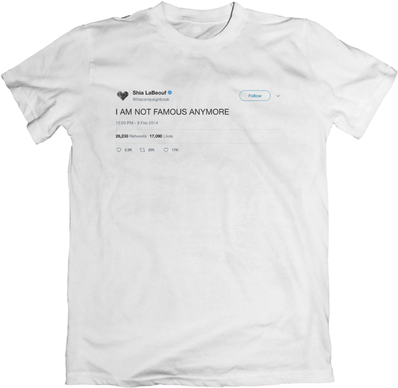 Famous Tweet T Shirt