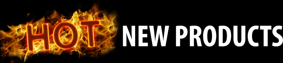 Flaming Hot New Products Banner