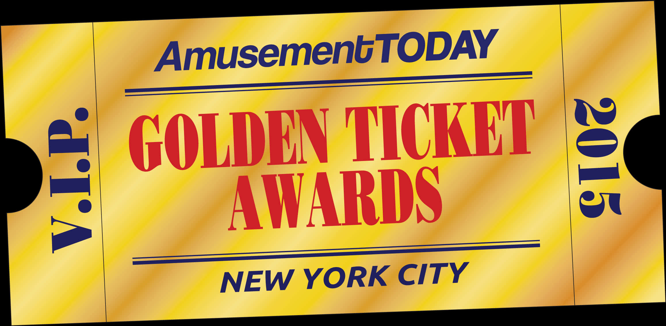 Golden Ticket Awards V I P Pass2015