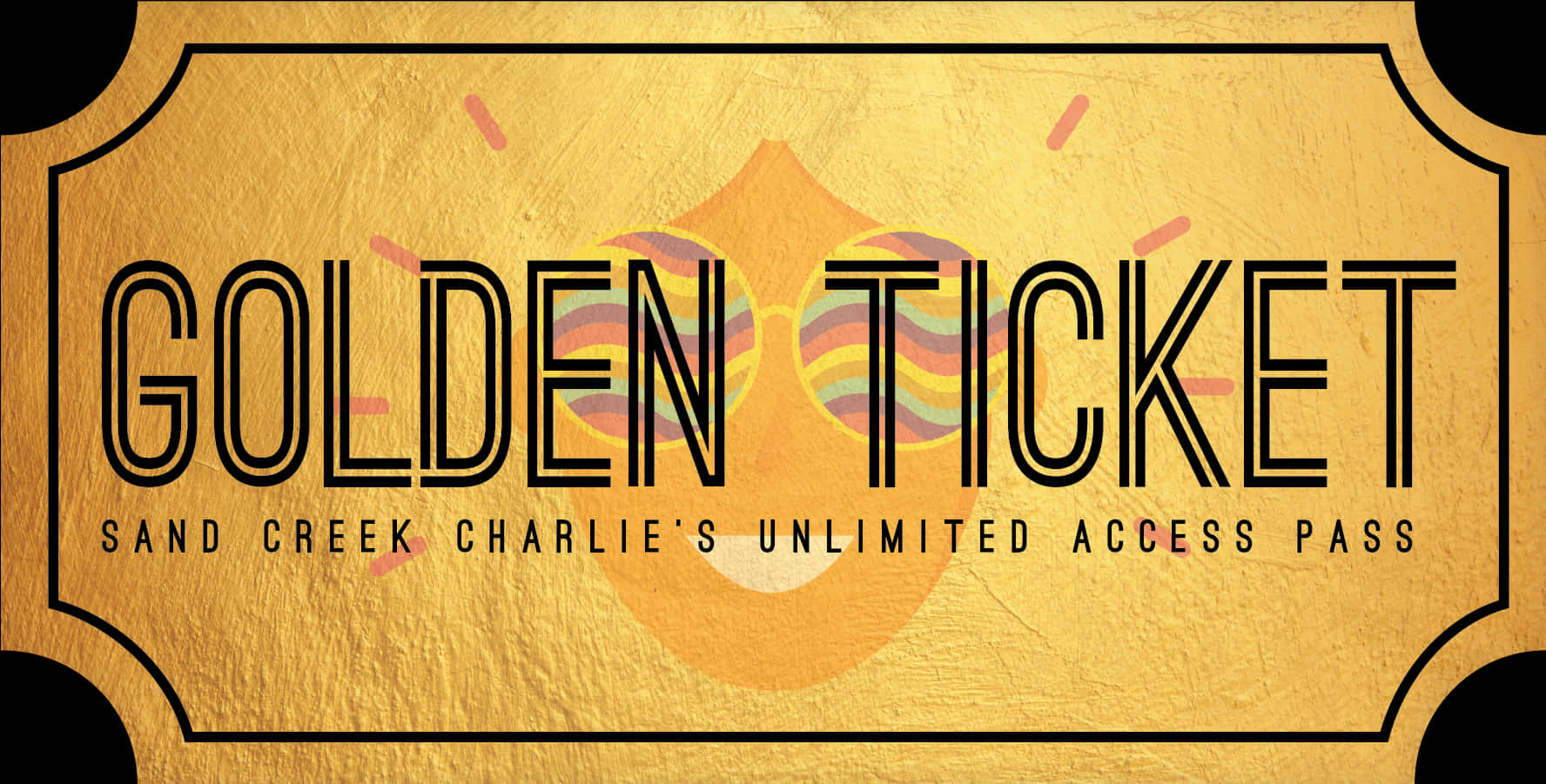 Golden Ticket Unlimited Access Pass