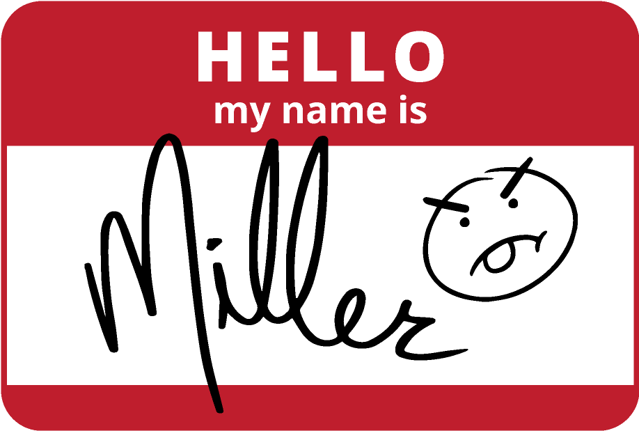 Hello My Name Is Miller Tag