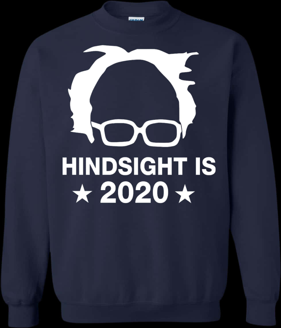 Hindsight2020 Bernie Sanders Sweatshirt