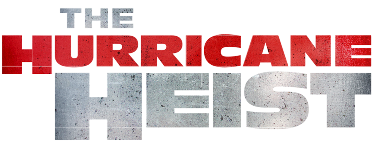 Hurricane Heist Movie Title