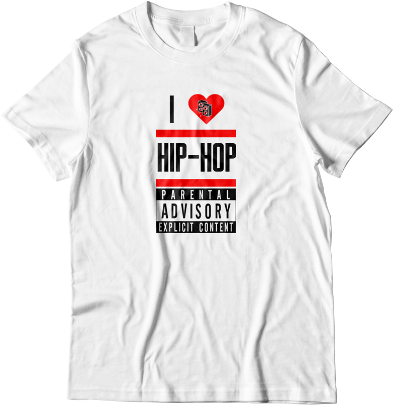 I Love Hip Hop Tshirt Parental Advisory