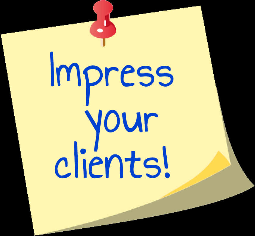 Impress Your Clients Sticky Note