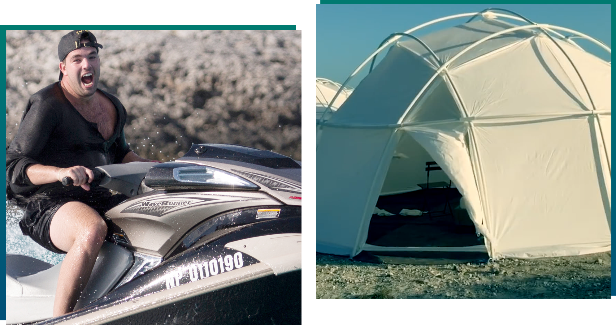 Jet Ski Excitementand Geodesic Dome Tent