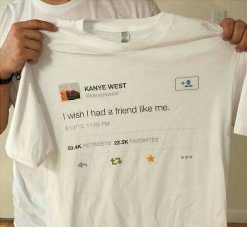 Kanye West Tweet Tshirt