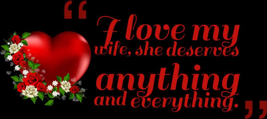 Love Quote Heartand Flowers