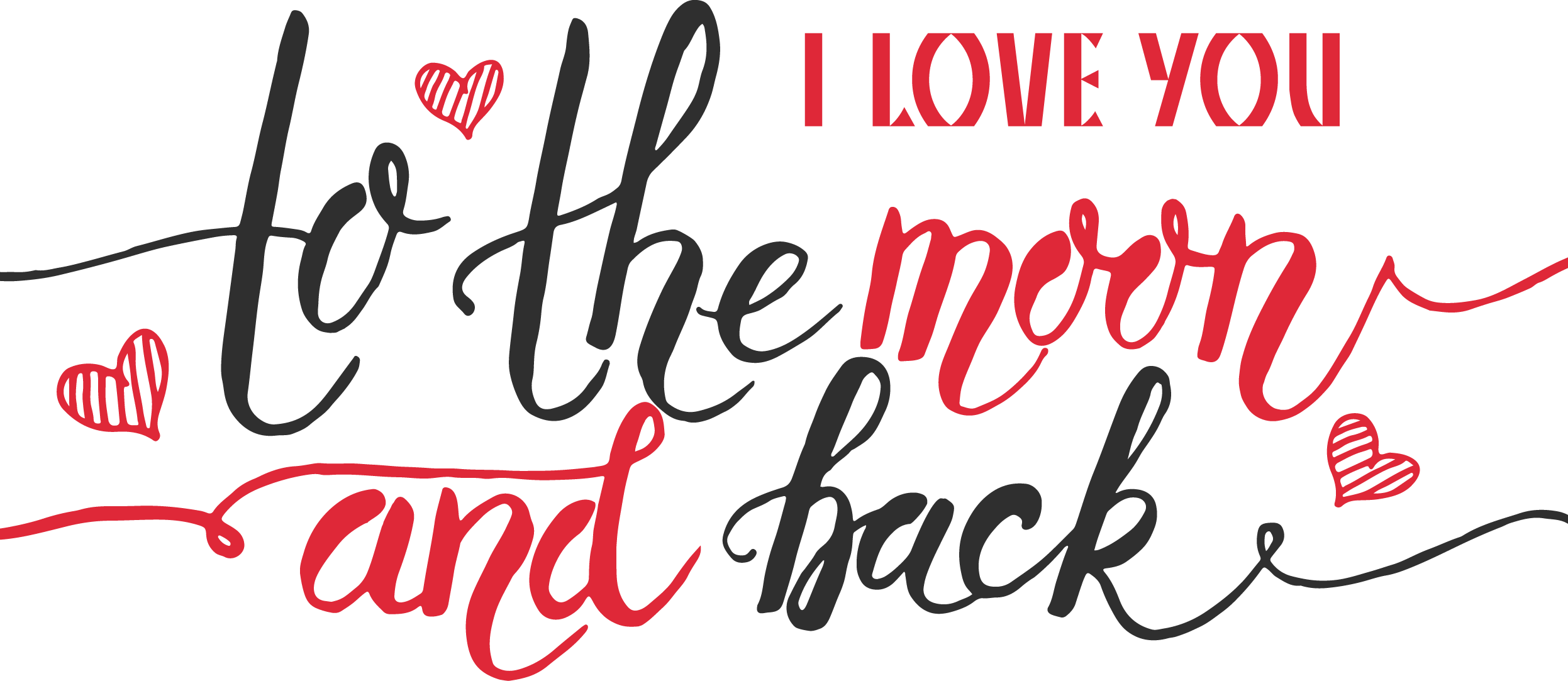 Love You To The Moon And Back_ Cursive Text