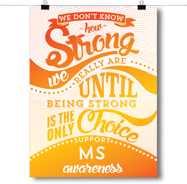 M S Awareness Inspirational Quote Poster