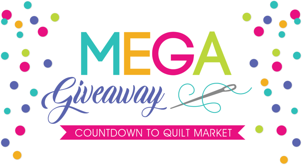 Mega Giveaway Countdown Quilt Market