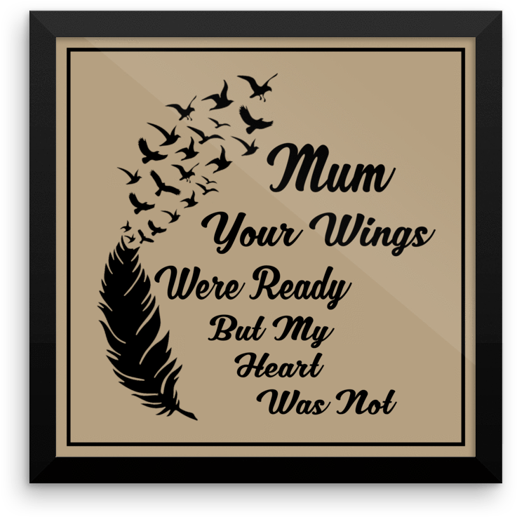 Mum Inspirational Featherand Birds Art