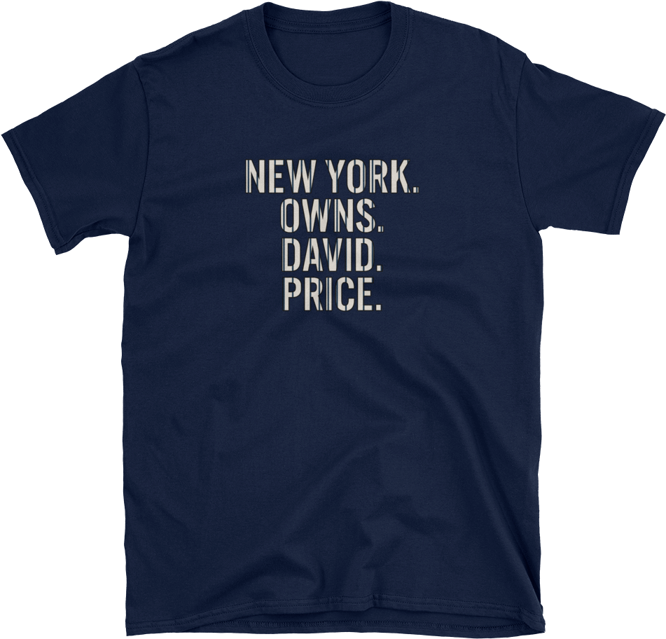 New York Owns David Price T Shirt