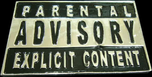 Parental Advisory Explicit Content Sign