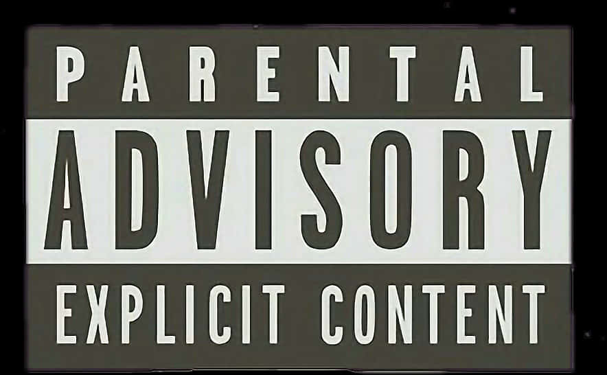 Parental Advisory Explicit Content Sign
