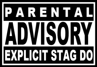 Parental Advisory Explicit Stag Do Label