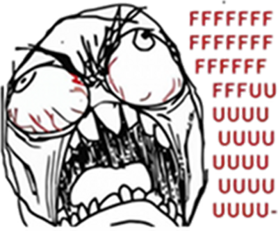 Rage Comic F F F U U U Face