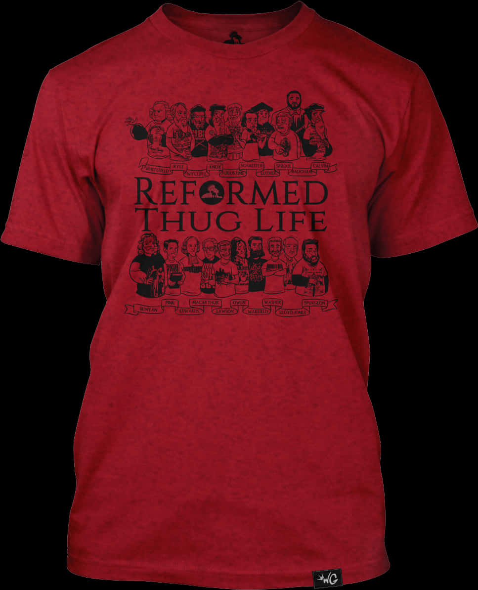 Reformed Thug Life Red Tshirt