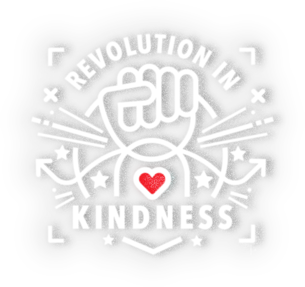 Revolution In Kindness Badge