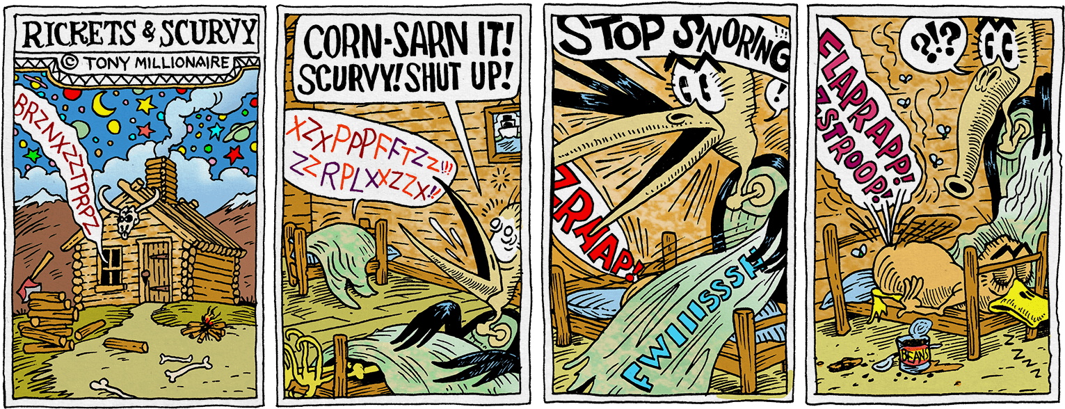 Rickets_and_ Scurvy_ Comic_ Strip_by_ Tony_ Millionaire