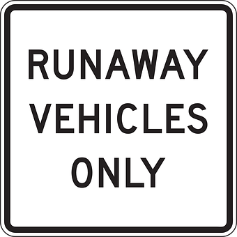 Runaway Vehicles Sign