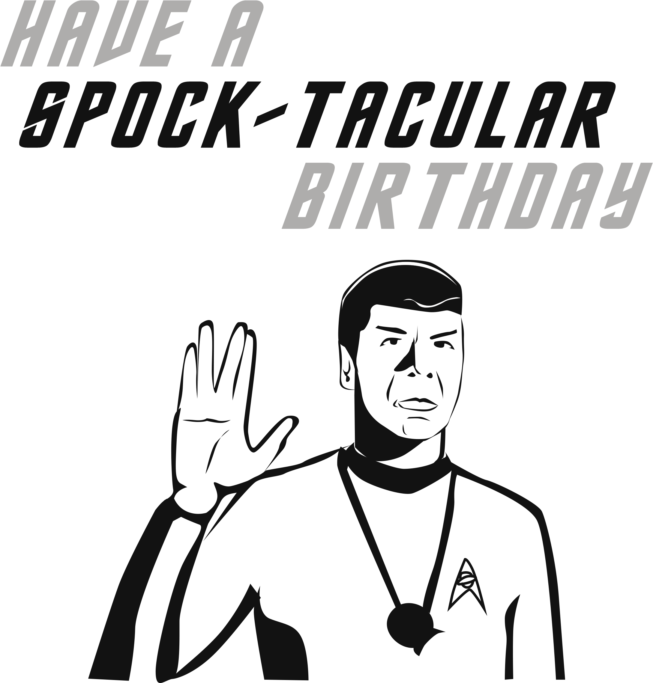 Spock Tacular Birthday Greeting