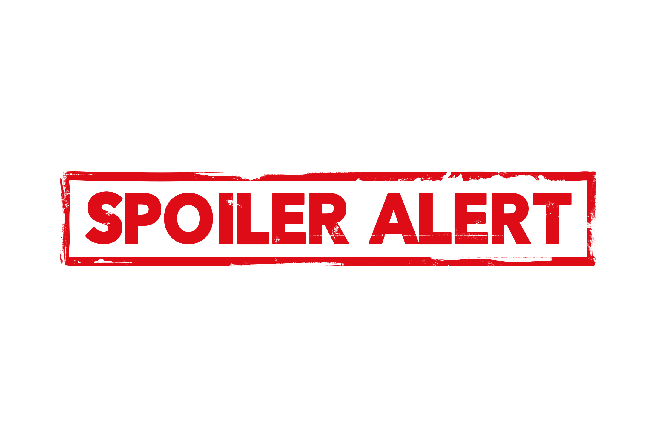 Spoiler Alert Warning Sign