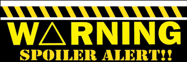 Spoiler Alert Warning Sign