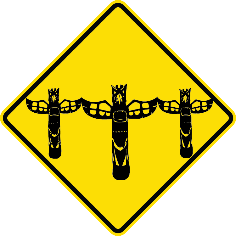 Totem Pole Traffic Sign