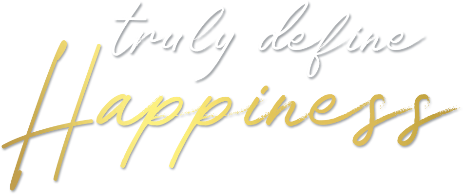 Truly Define Happiness Calligraphy