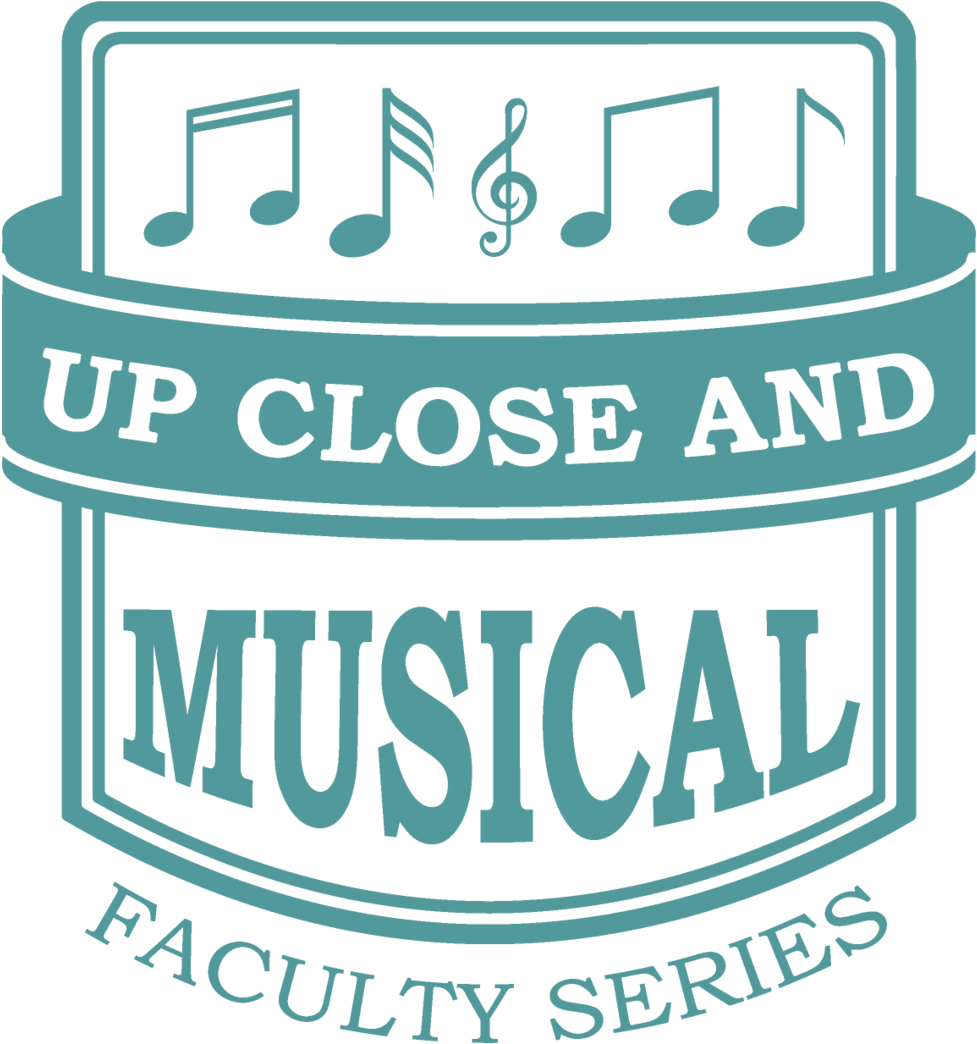 Up Closeand Musical Faculty Series Logo