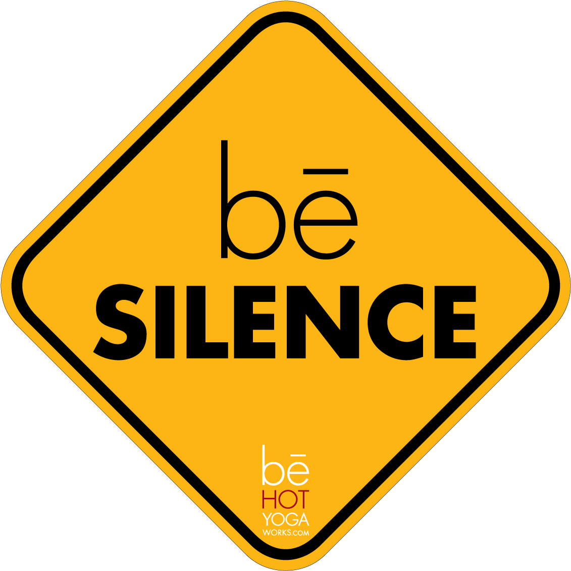 Be Silence Yoga Sign PNG image