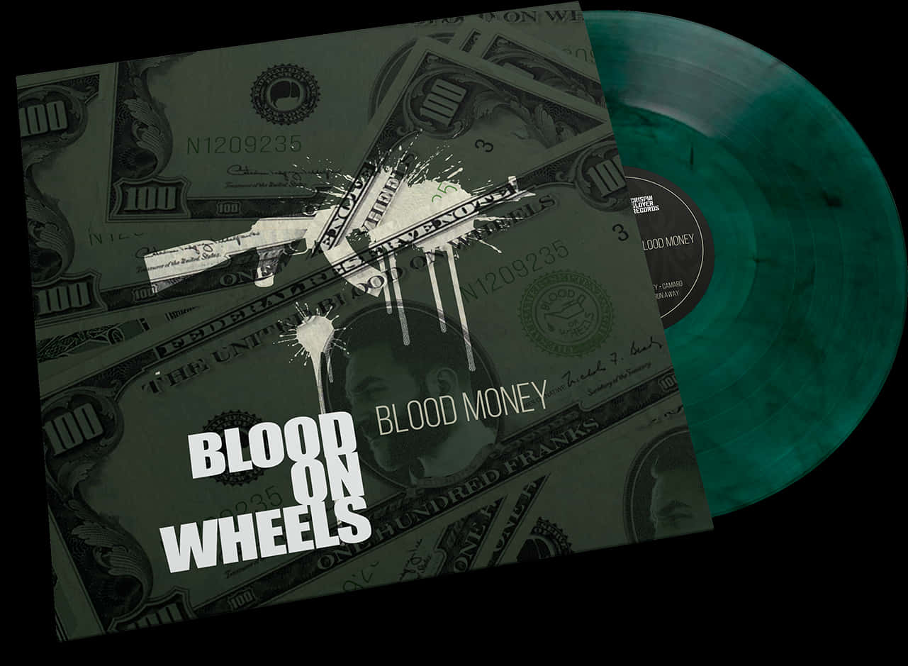 Bloodon Wheels Blood Money Vinyl Album Cover PNG image