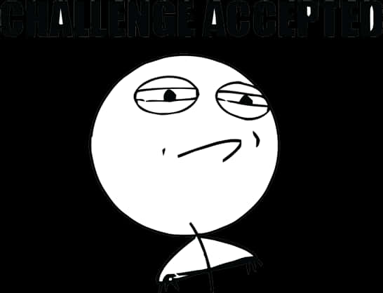 Challenge Accepted Meme Face PNG image