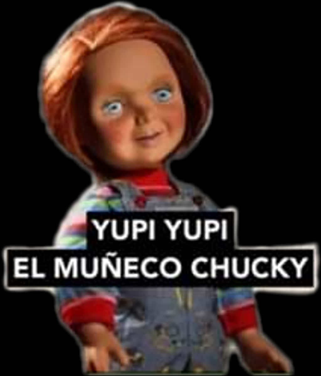 Chucky Doll Yupi Yupi El Muneco Chucky PNG image