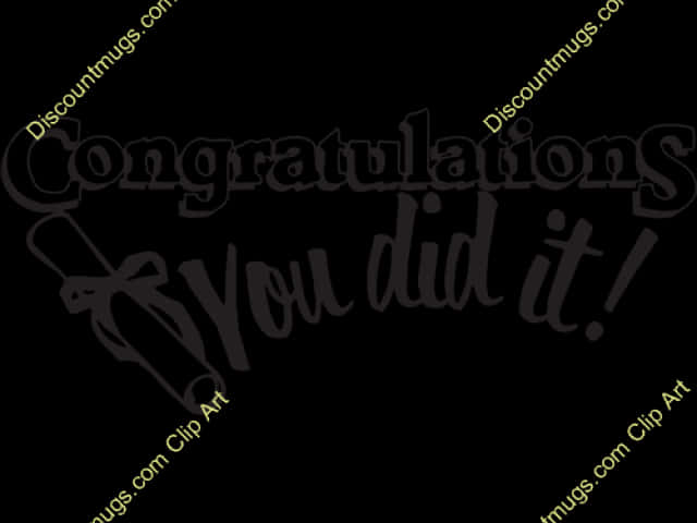 Congratulations You Did It Graphic PNG image