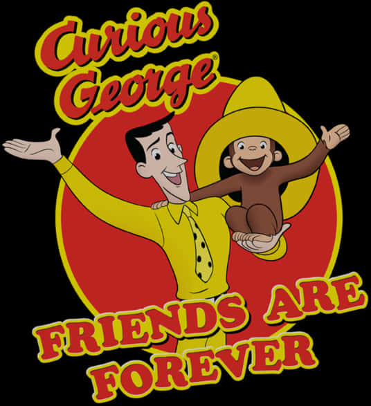 Curious George Friends Are Forever PNG image