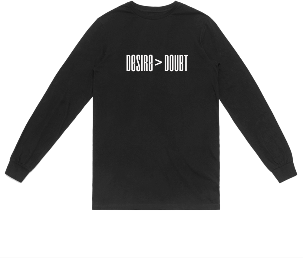 Desire Over Doubt Black Long Sleeve Shirt PNG image