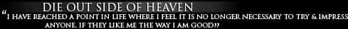 Die Outsideof Heaven Quote PNG image