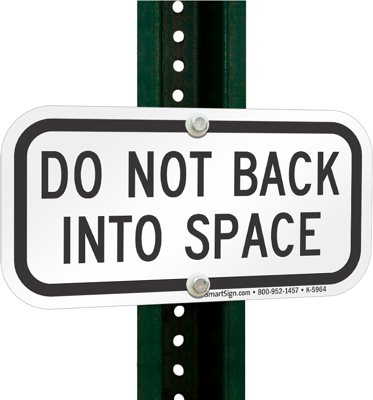 Do Not Back Into Space Sign PNG image